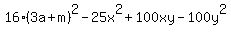 16%283a%2Bm%29%5E2+-25x%5E2+%2B100xy+-100y%5E2