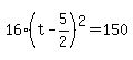16%28t-5%2F2%29%5E2=150
