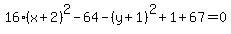 16%28x%2B2%29%5E2-64-%28y%2B1%29%5E2%2B1%2B67=0+