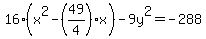 16%28x%5E2-%2849%2F4%29x%29-9y%5E2=-288