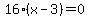 16%28x-3%29+=+0