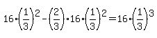 16%2A%281%2F3%29%5E2+-+%282%2F3%2916%2A%281%2F3%29%5E2+=+16%2A%281%2F3%29%5E3
