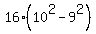 16%2A%2810%5E2-9%5E2%29