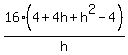 16%2A%284+%2B+4h+%2B+h%5E2+-+4%29%2Fh