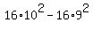 16%2A10%5E2+-+16%2A9%5E2