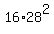 16%2A28%5E2