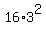 16%2A3%5E2
