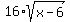 16%2Asqrt%28x-6%29