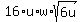 16%2Au%2Aw%2Asqrt%286u%29