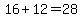 16%2B12=28