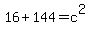 16%2B144=c%5E2