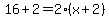 16%2B2=2%28x%2B2%29