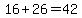 16%2B26=42