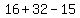 16%2B32-15