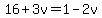 16%2B3v=1-2v