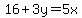16%2B3y=5x