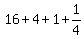 16%2B4%2B1%2B1%2F4