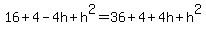 16%2B4-4h%2Bh%5E2=36%2B4%2B4h%2Bh%5E2