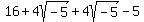 16%2B4sqrt%28-5%29%2B4sqrt%28-5%29-5