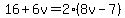 16%2B6v=2%288v-7%29