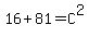 16%2B81=C%5E2