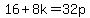 16%2B8k=32p