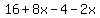 16%2B8x-4-2x