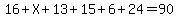 16%2BX%2B13%2B15%2B6%2B24=90