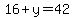 16%2By=42