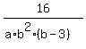 16%2F%28a%2Ab%5E2%2A%28b-3%29%29