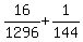 16%2F1296%2B1%2F144