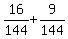 16%2F144+%2B+9%2F144