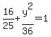 16%2F25%2By%5E2%2F36=1