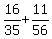 16%2F35%2B11%2F56