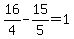 16%2F4-15%2F5=1