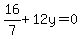 16%2F7%2B12y=0