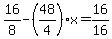 16%2F8-%2848%2F4%29x=16%2F16