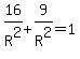 16%2FR%5E2%2B9%2FR%5E2=1