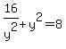 16%2Fy%5E2%2By%5E2=8