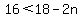 \"16%3C18-2n\"