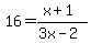 16=%28x%2B1%29%2F%283x-2%29