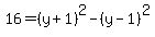 16=%28y%2B1%29%5E2-%28y-1%29%5E2