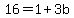 16=1%2B3b