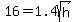 16=1.4sqrt%28h%29