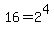 16=2%5E4