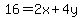 16=2x+%2B+4y