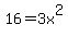 16=3x%5E2