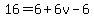 16=6%2B6v-6