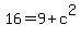 16=9%2Bc%5E2