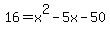 16=x%5E2+-5x-50